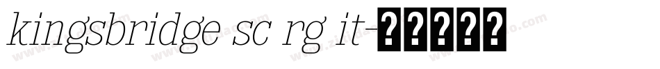 kingsbridge sc rg it字体转换